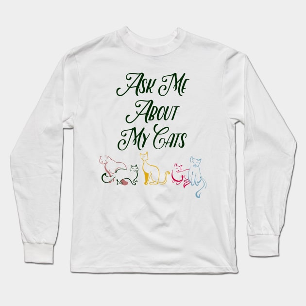 Cat Lovers Unite! Long Sleeve T-Shirt by ShawnaMac